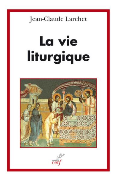 Image de LA VIE LITURGIQUE