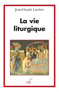Image de LA VIE LITURGIQUE