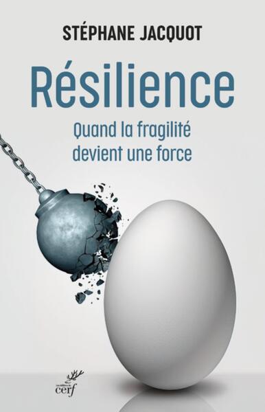 Picture of RESILIENCE - QUAND LA FRAGILITE DEVIENT UNE FORCE