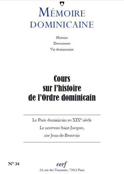 Image de MEMOIRES DOMINICAINE - NUMERO 34 COURS SUR L'HISTOIRE DE L'ORDRE DOMINICAIN