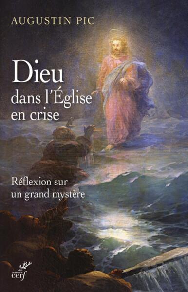 Image de DIEU DANS L'EGLISE EN CRISE