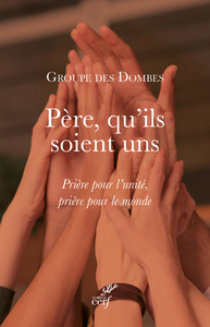 Image de Père, qu'ils soient un