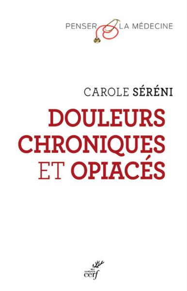 Image de DOULEURS CHRONIQUES ET OPIACES