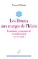 Image de LES DRUZES AUX MARGES DE L'ISLAM - ESOTERISME ET NORMATIVITE EN MILIEU RURAL - XIVE-XVIE SIECLE