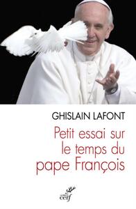 Image de PETIT ESSAI SUR LE TEMPS DU PAPE FRANÇOIS. POLYÈDRE ÉMERGENT ET PYRAMIDE RENVERSÉE