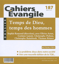 Image de CAHIERS EVANGILE - NUMERO 187 TEMPS DE DIEU, TEMPSDES HOMMES