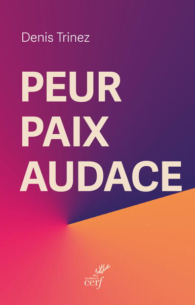 Image de Peur, paix, audace