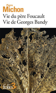 Image de Vie du père Foucault - Vie de Georges Bandy