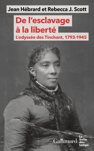 Picture of De l'esclavage à la liberté