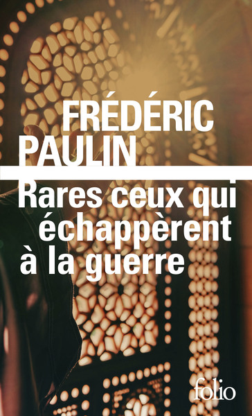 Image de Rares ceux qui échappèrent à la guerre