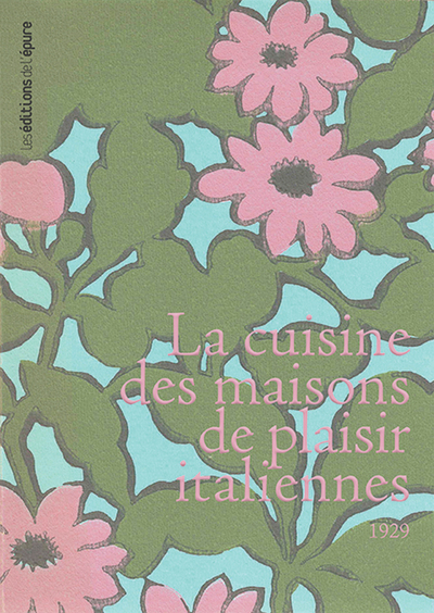 Image de La cuisine des maisons de plaisir italiennes