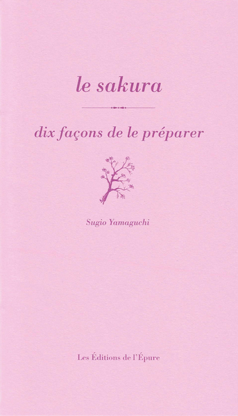 Image de Le sakura, dix façons de le préparer