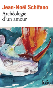 Image de Archéologie d'un amour