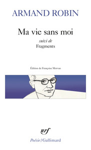 Picture of Ma vie sans moi suivi de Fragments