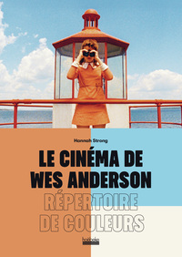Image de Le cinéma de Wes Anderson