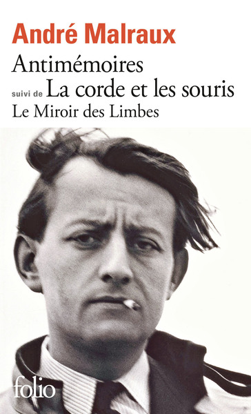 Image de Le Miroir des Limbes - Antimémoires suivi de La corde et les souris