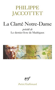 Picture of La Clarté Notre-Dame / Le dernier livre de Madrigaux
