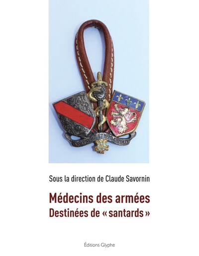 Picture of Médecins des armées - destinées de santards