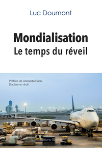 Picture of MONDIALISATION : LE TEMPS DU REVEIL