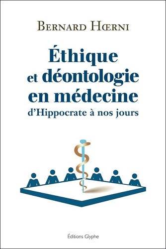 Image de Éthique et déontologie en médecine - d'Hippocrate à nos jours