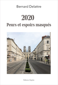 Picture of 2020 - peurs et espoirs masqués