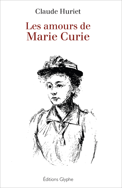 Picture of Les amours de Marie Curie