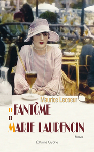 Image de Le fantôme de Marie Laurencin - roman