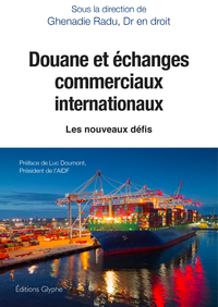 Image de DOUANE ET ECHANGES COMMERCIAUX INTERNATIONAUX.