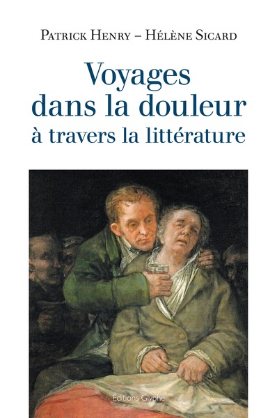 Picture of Voyages dans la douleur à travers la littérature