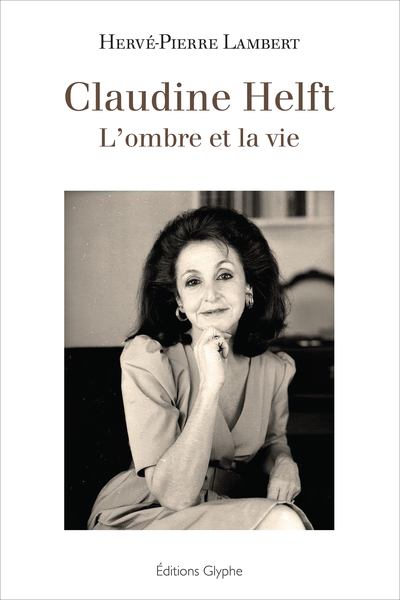 Picture of Claudine Helft - l'ombre et la vie