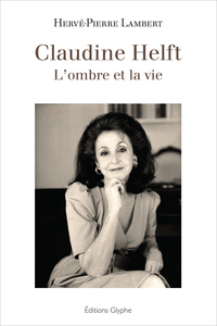 Picture of Claudine Helft - l'ombre et la vie
