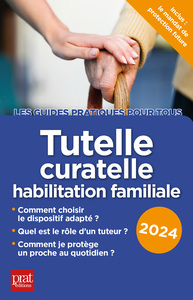 Image de Tutelle, curatelle habilitation familiale 2024