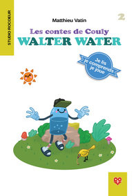Image de Les contes de Couly : Walter Water