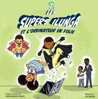 Picture of Les Supers Ilunga- Tome 3