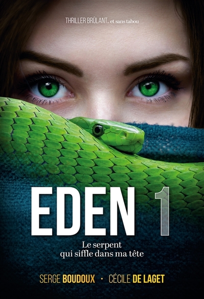 Picture of EDEN  : Le serpent qui siffle dans ma tête