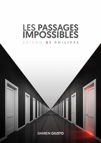 Picture of Les Passages Impossibles - Saison 1 : Philippe