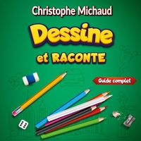Picture of Dessine et raconte