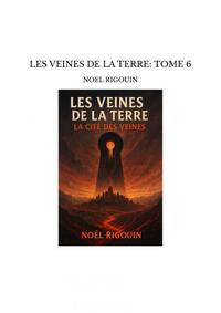 Image de LES VEINES DE LA TERRE: TOME 6