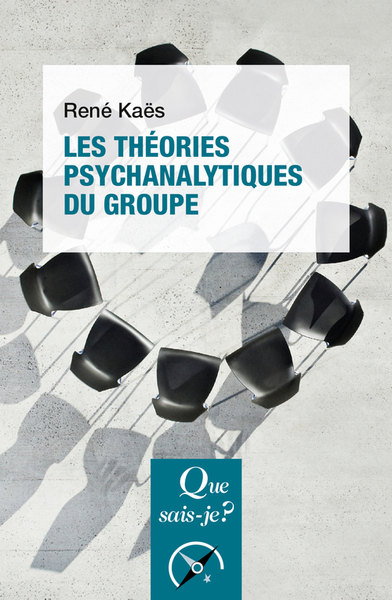 Image de Les Théories psychanalytiques du groupe