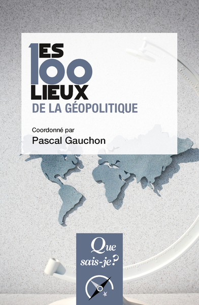 Image de Les 100 lieux de la géopolitique