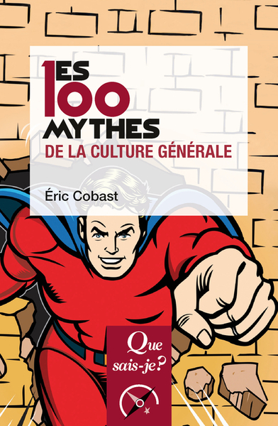 Image de Les 100 mythes de la culture générale