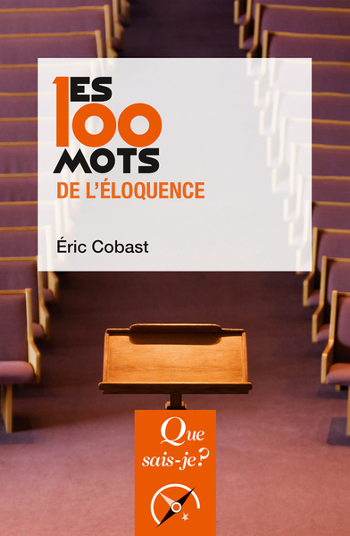 Image de Les 100 mots de l'éloquence