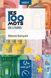 Image de Les 100 mots de l'euro