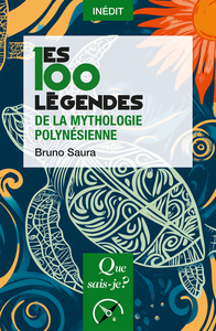 Image de Les 100 légendes de la mythologie polynésienne