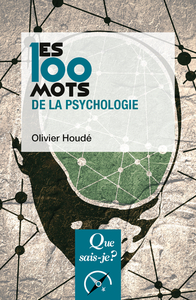 Image de Les 100 mots de la psychologie