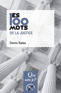 Image de Les 100 mots de la justice