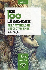 Picture of Les 100 légendes de la mythologie mésopotamienne