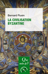 Image de La Civilisation byzantine