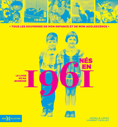 Picture of Nés en 1961 - Le livre de ma jeunesse
