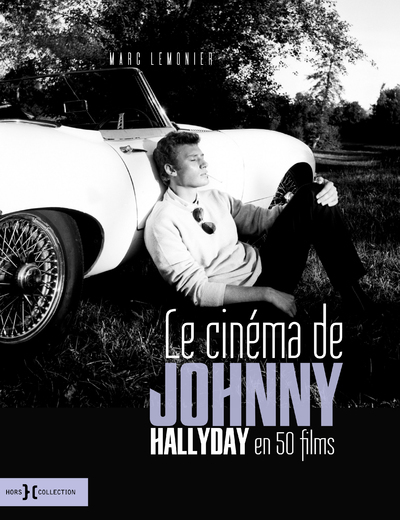 Image de Le cinéma de Johnny Hallyday en 50 films